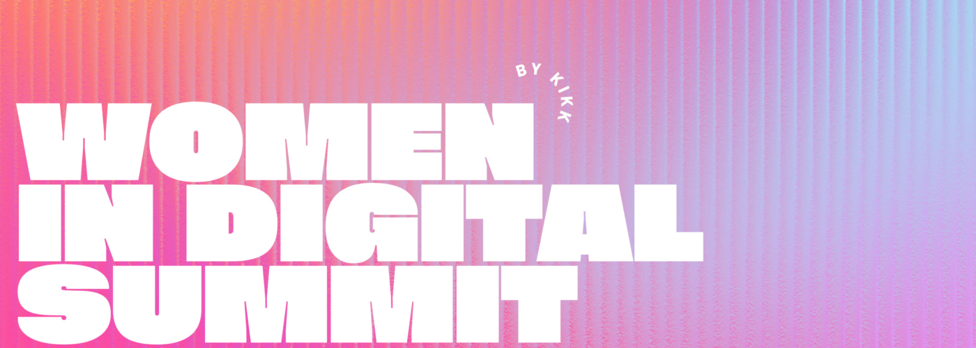 Women in Digital Summit
